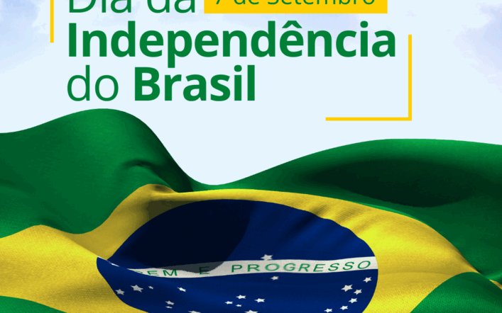 7 de Setembro – Dia da Independência do Brasil